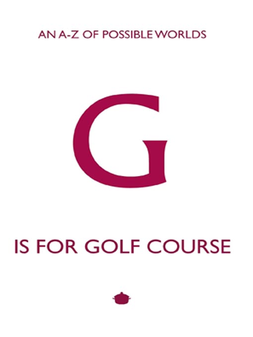 Title details for G is for Golf Course by A.C. Tillyer - Available